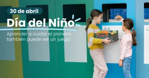 Día del Niño Sustentable_ Ideas para Aprender Jugando